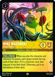 Mike Wazowski - Heroic Climber
Attack of the Vine!
Single
Lorcana