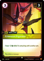 Crimson Pigeons
Unleashed
Single
Riftbound: League of Legends TCG