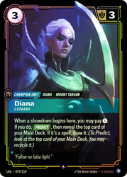 Diana - Lunari
Unleashed
Single
Riftbound: League of Legends TCG