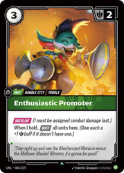 Enthusiastic Promoter
Unleashed
Single
Riftbound: League of Legends TCG