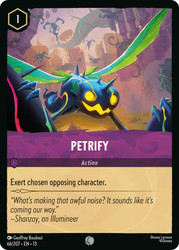 Petrify
Attack of the Vine!
Single
Lorcana