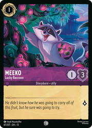 Meeko - Lucky Raccoon
Attack of the Vine!
Single
Lorcana