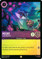 Meeko - Lucky Raccoon
Attack of the Vine!
Single
Lorcana