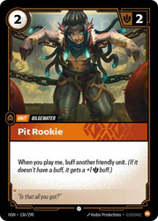 Pit Rookie
Origins
Single
Riftbound: League of Legends TCG
