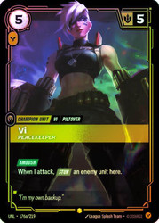 Vi - Peacekeeper
Unleashed
Single
Riftbound: League of Legends TCG