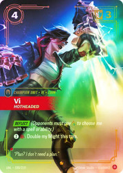 Vi - Hotheaded
Unleashed
Single
Riftbound: League of Legends TCG