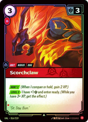 Scorchclaw
Unleashed
Single
Riftbound: League of Legends TCG