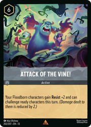 Attack of the Vine!
Attack of the Vine!
Single
Lorcana