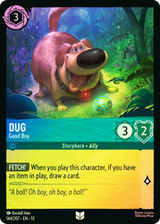 Dug - Good Boy
Attack of the Vine!
Single
Lorcana