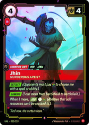 Jhin - Murderous Artist
Unleashed
Single
Riftbound: League of Legends TCG