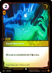Soul Harvest
Unleashed
Single
Riftbound: League of Legends TCG