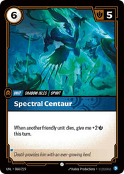 Spectral Centaur
Unleashed
Single
Riftbound: League of Legends TCG