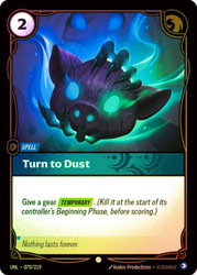 Turn to Dust
Unleashed
Single
Riftbound: League of Legends TCG