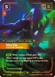 Kha'Zix - Evolving Hunter
Unleashed
Single
Riftbound: League of Legends TCG