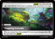 Trapping Grounds
Unleashed
Single
Riftbound: League of Legends TCG