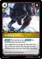 Stalking Wolf
Unleashed
Single
Riftbound: League of Legends TCG