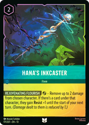 Hana's Inkcaster
Attack of the Vine!
Single
Lorcana