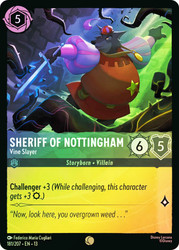 Sheriff of Nottingham - Vine Slayer
Attack of the Vine!
Single
Lorcana