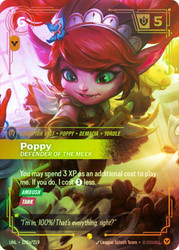 Poppy - Defender of the Meek
Unleashed
Single
Riftbound: League of Legends TCG