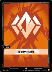 Body Rune
Unleashed
Single
Riftbound: League of Legends TCG