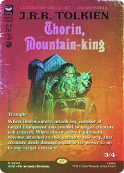 Thorin, Mountain-king
The Hobbit
Single
Magic: The Gathering