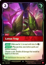 Lotus Trap
Unleashed
Single
Riftbound: League of Legends TCG