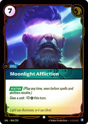 Moonlight Affliction
Unleashed
Single
Riftbound: League of Legends TCG