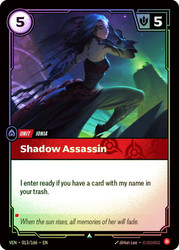 Shadow Assassin
Vendetta
Single
Riftbound: League of Legends TCG