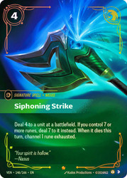 Siphoning Strike
Vendetta
Single
Riftbound: League of Legends TCG