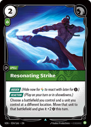 Resonating Strike
Vendetta
Single
Riftbound: League of Legends TCG