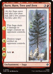 Burn, Burn, Tree and Fern
The Hobbit
Single
Magic: The Gathering