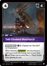 Tail-Cloaked Matriarch
Vendetta
Single
Riftbound: League of Legends TCG