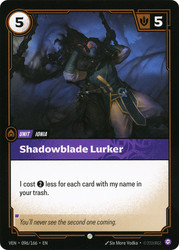 Shadowblade Lurker
Vendetta
Single
Riftbound: League of Legends TCG