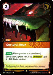 Guttural Roar
Vendetta
Single
Riftbound: League of Legends TCG