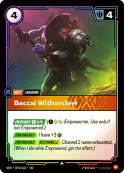 Baccai Witherclaw
Vendetta
Single
Riftbound: League of Legends TCG