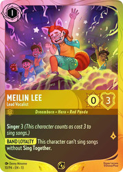 Meilin Lee - Lead Vocalist (League)
Promotional Cards
Single
Lorcana