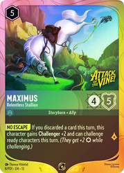 Maximus - Relentless Stallion
Promotional Cards
Single
Lorcana