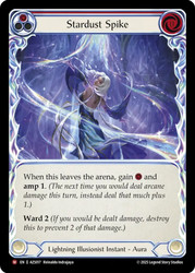 Stardust Spike
Armory Deck: Zyggy
Single
Flesh and Blood
