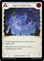 Sigil of Astral Flow
Armory Deck: Zyggy
Single
Flesh and Blood