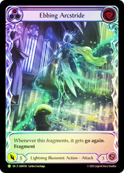 Ebbing Arcstride (Red) (GEM Pack)
GEM Pack
Single
Flesh and Blood