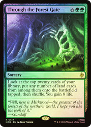 Through the Forest Gate
The Hobbit
Single
Magic: The Gathering