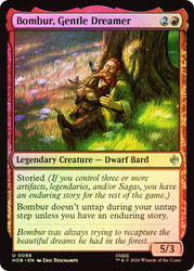 Bombur, Gentle Dreamer
The Hobbit
Single
Magic: The Gathering