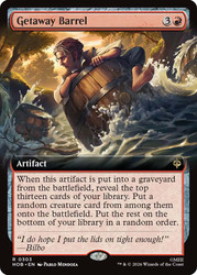 Getaway Barrel
The Hobbit
Single
Magic: The Gathering
