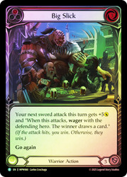 Big Slick (Red)
Mastery Pack Warrior
Single
Flesh and Blood