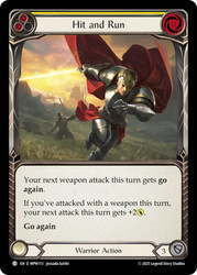 Hit and Run (Yellow)
Mastery Pack Warrior
Single
Flesh and Blood