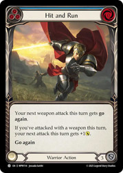 Hit and Run (Blue)
Mastery Pack Warrior
Single
Flesh and Blood