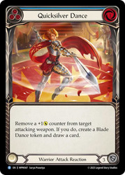 Quicksilver Dance
Mastery Pack Warrior
Single
Flesh and Blood