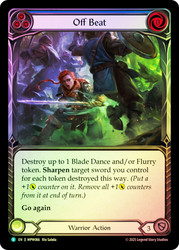 Off Beat
Mastery Pack Warrior
Single
Flesh and Blood