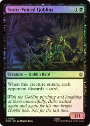 Stony-Voiced Goblins
The Hobbit
Single
Magic: The Gathering