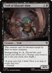 Troll of Khazad-dum
The Hobbit Commander
Single
Magic: The Gathering